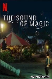 The Sound of Magic (2022) Hindi Dubbed Season 1 Complete Shows