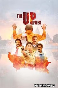 The U P Files (2024) Hindi Movie