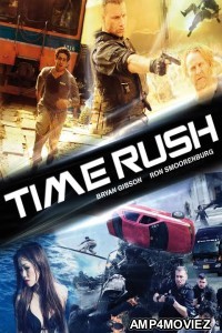 Time Rush (2016) Hindi Dubbed Movie