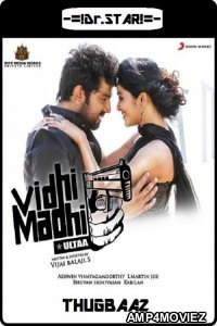 Vidhi Madhi Ultaa (2018) UNCUT Hindi Dubbed Movie