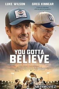 You Gotta Believe (2024) HQ Hindi Dubbed Movie